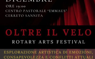 Rotary Arts Festival: Oltre il velo